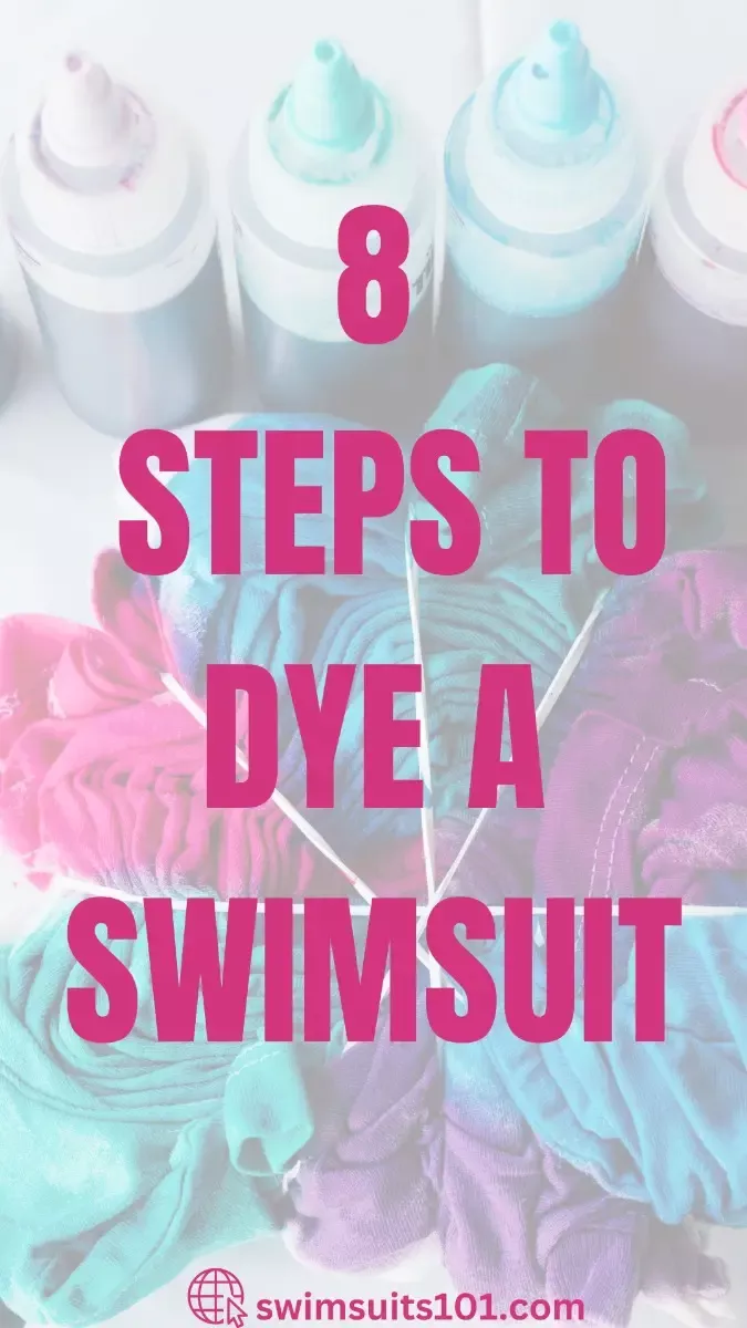 8 steps to dye a swimsuit