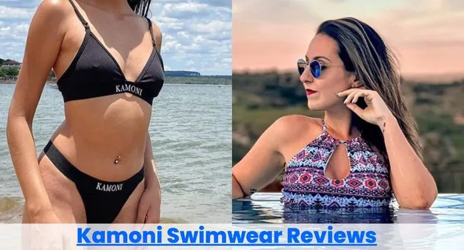 Kamoni Swimwear Reviews