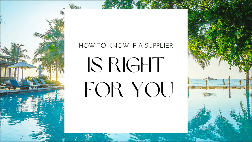 How to know if a supplier is right for you