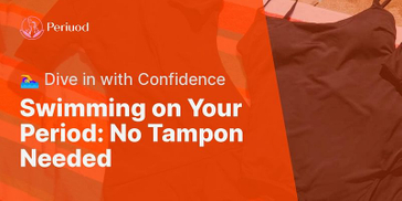 Tampon.jpgを使用せずに期間中に泳ぐにはどうすればよいですか