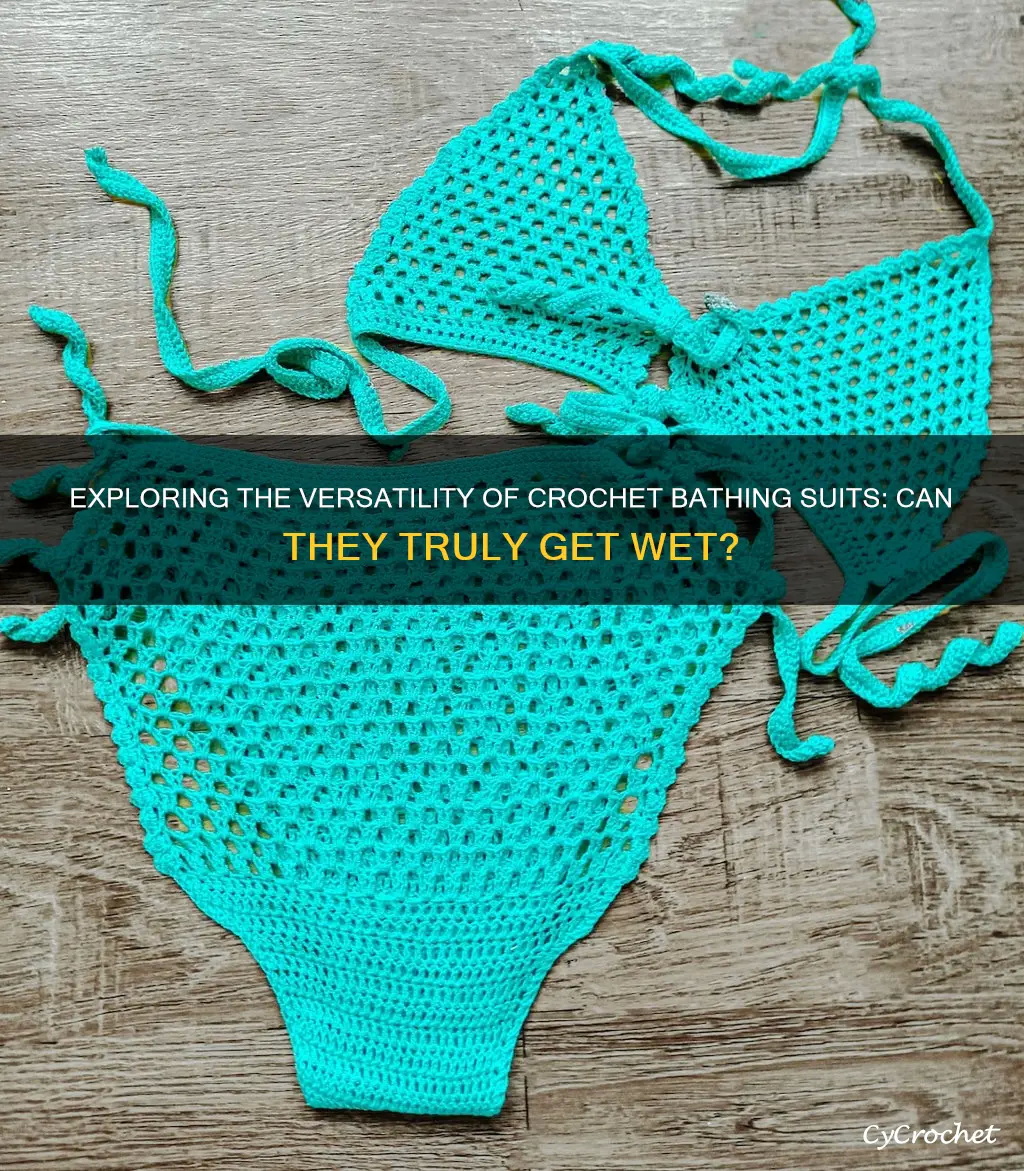 can crochet bathing suits get wet