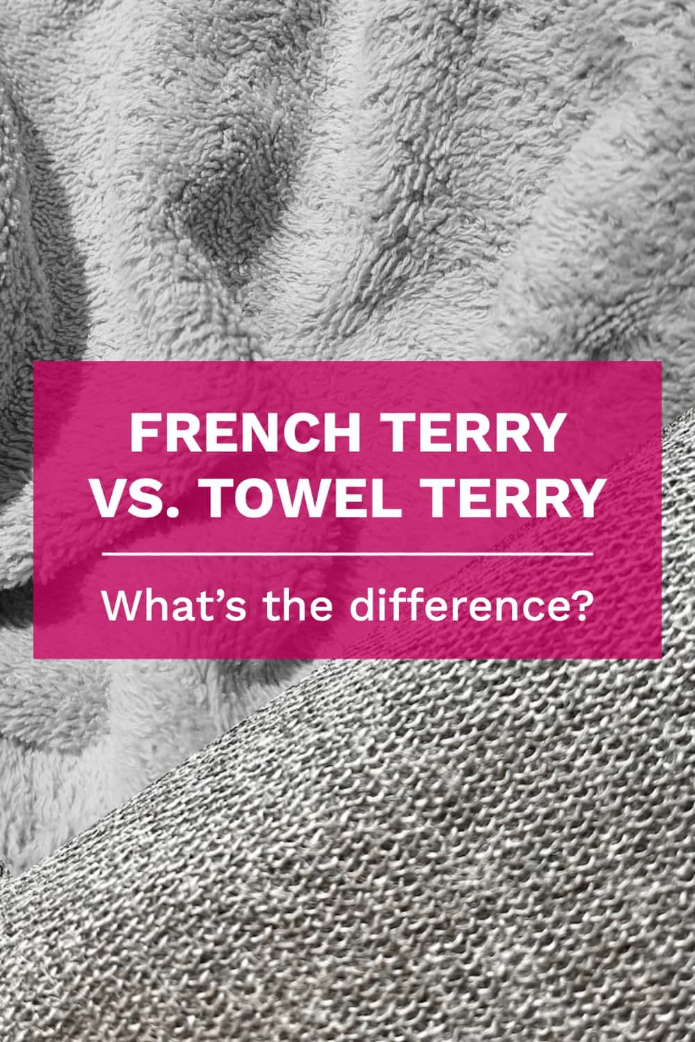 french terry vs towel terry