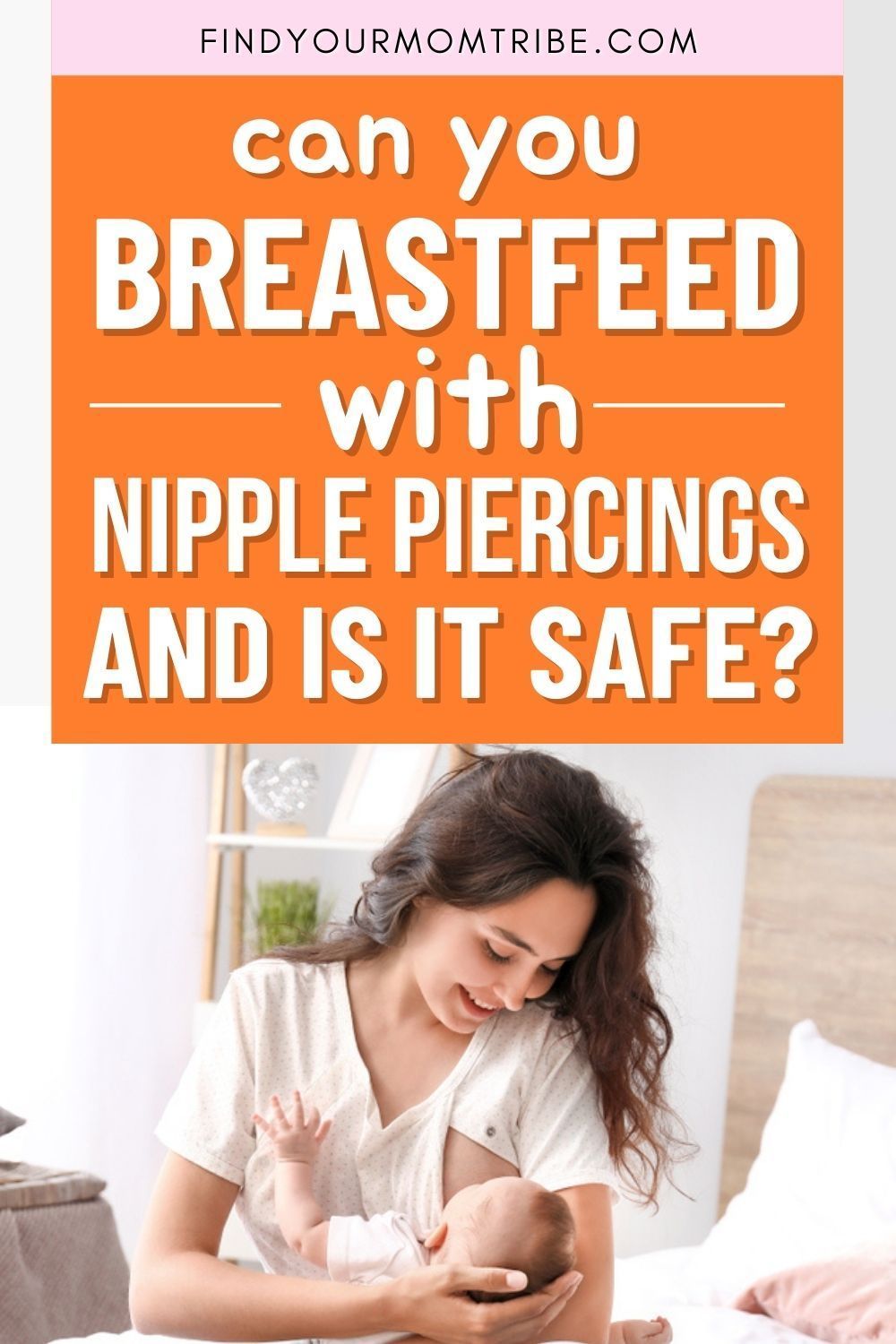 can you breastfeed with nipple piercings and is it safe (2) can you breastfeed with nipple piercings and is it safe (2)