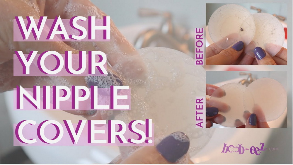 wash your nipple covers